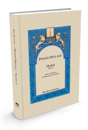 PNINEI HALAJÁ SHABAT TOMO 1 / פניני הלכה שבת א' בספרדית